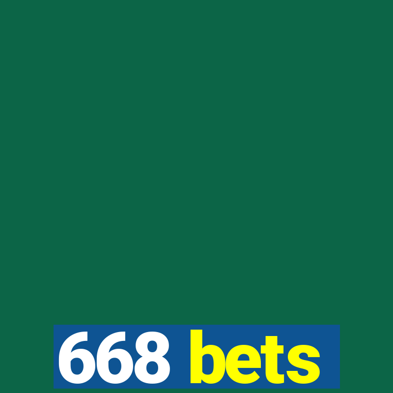 668 bets